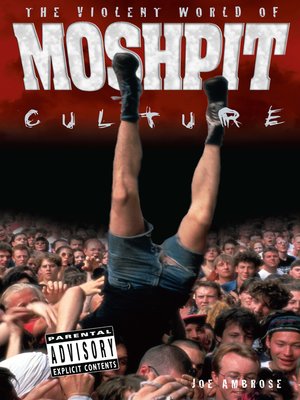 cover image of The Violent World of Moshpit Culture